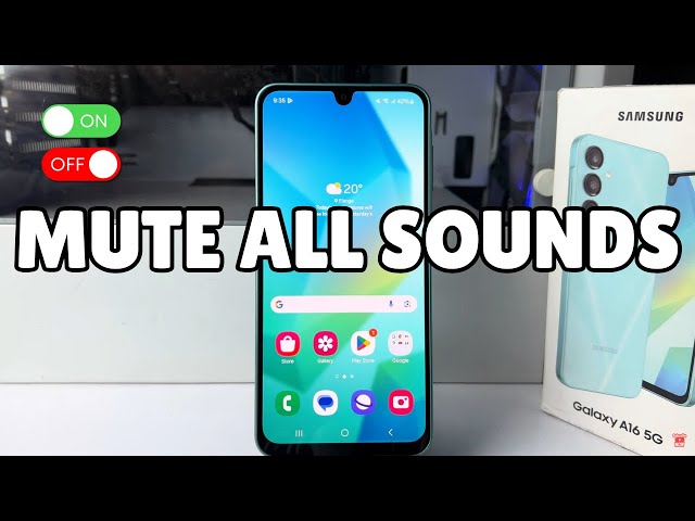 Galaxy A16: How to Enable/Disable Mute All Sounds