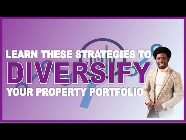 Strategies to Diversify your Real Estate Portfolio | Land For Sale in Nigeria