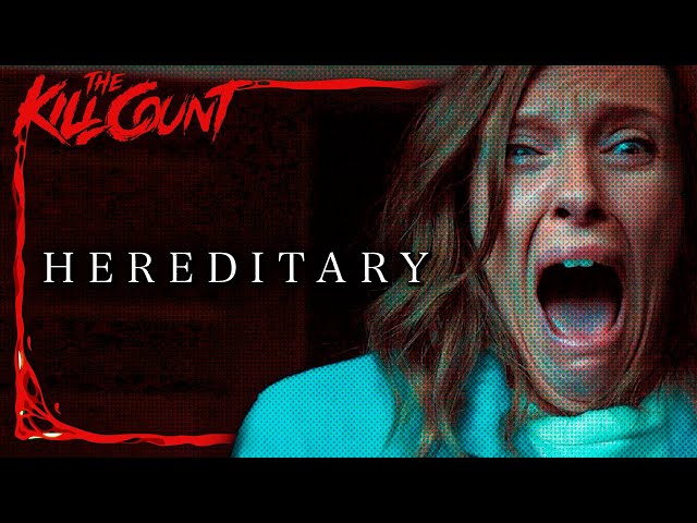 Hereditary (2018) KILL COUNT