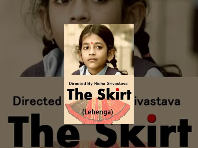 Touching Short Film - The Skirt (Lehenga) | school girl's desire