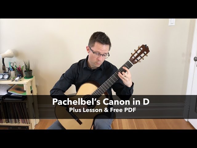 Pachelbel's Canon in D, Free PDF and Lesson for Classical Guitar