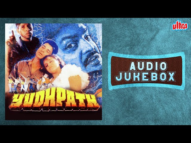 Kumar Sanu Songs - Yudhpath Audio Jukebox | Kavita Krishnamurthy, Sadhana Sargam | Sudesh Berry