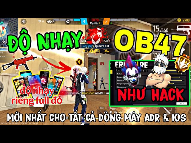 Free Fire || Siêu Độ Nhạy OB47 Kéo Tâm Oppo, Redmi, Samsung, Iphone,...Công Thức Chuẩn 100% Headshot