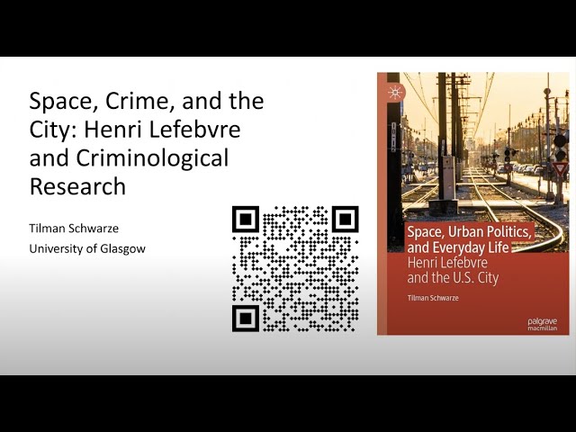 Space, Crime, and the City: Henri Lefebvre and Criminological Research