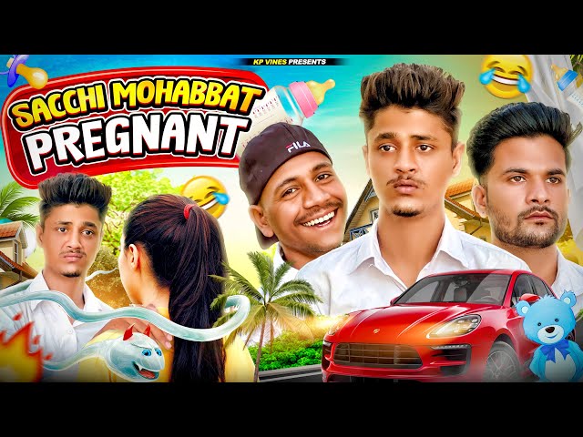 SACCHI MOHABBAT PREGNANT | KP VINES