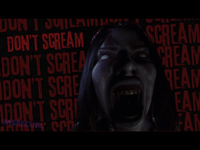 If You SCREAM, You DIE!! (so don't scream ok)