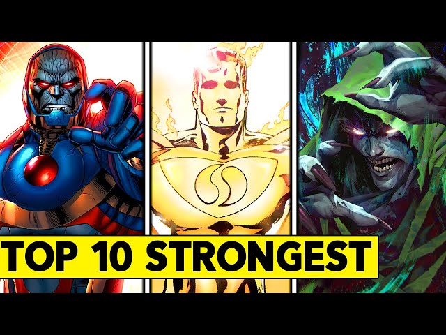 Top 10 Strongest Characters in The DC Universe!