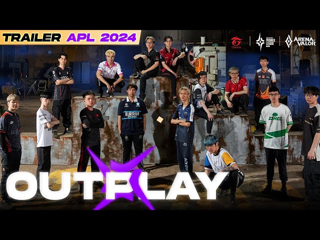 OUTPLAY - TRAILER CHÍNH THỨC GIẢI ĐẤU APL 2024