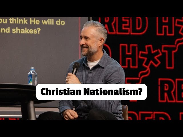 What Is Christian Nationalism? Is It Good or Bad? | Red Hot