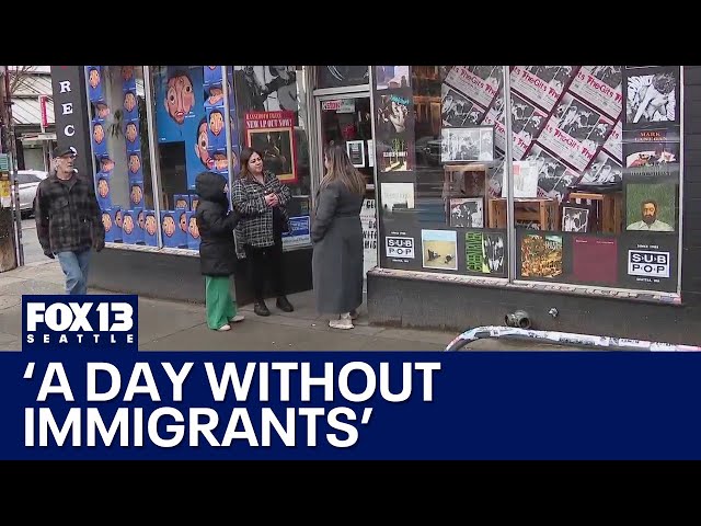 Seattle-area businesses close for 'A Day Without Immigrants' | FOX 13 Seattle