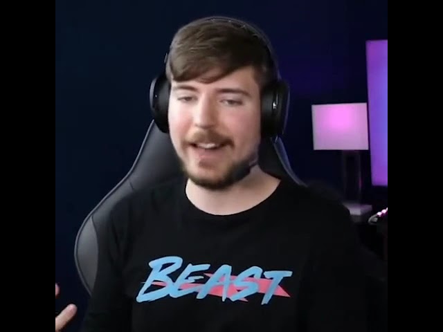 I can't believe Mr. Beast said this!