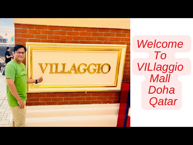 VILlaggio Mall Doha Qatar