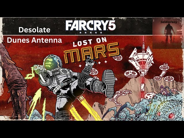 Desolate Dunes Antenna, PS4/PS5 Far Cry 5 DLC Lost on Mars