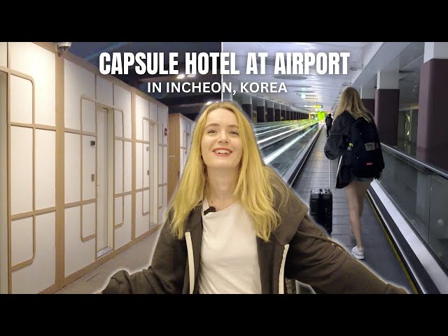 INCHEON AIRPORT UNIQUE CAPSULE HOTEL IN KOREA (sleeping at the airport)