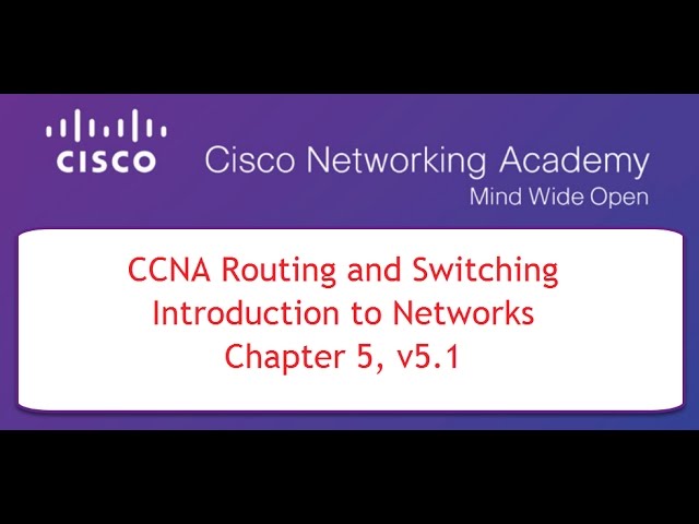 NETACAD CCNA Course 1, Chapter 5, v5.1