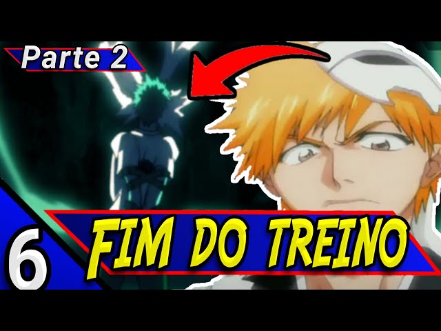 Capítulo 6 - Bleach immortal Soul: Modo História - Treinamento do Ichigo - Parte 2