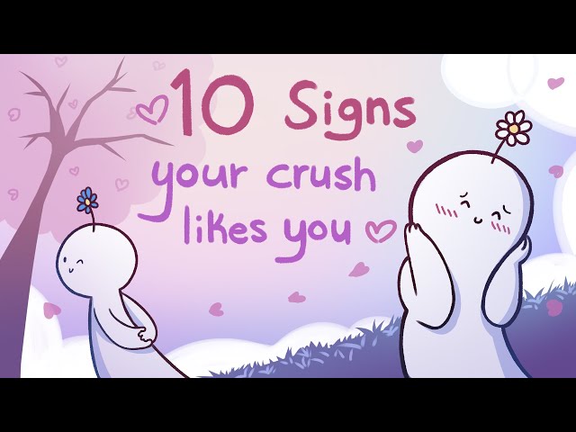 10 Signs Your Crush Likes You