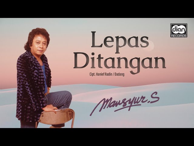 Lepas Ditangan - Mansyur S. | Official Music Video