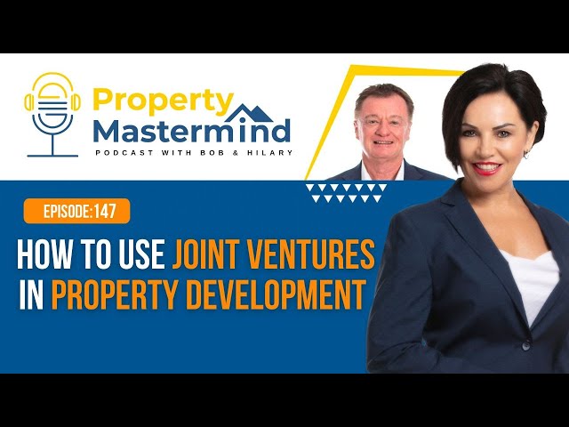 EP 147: How To Use Joint Ventures In Property Development