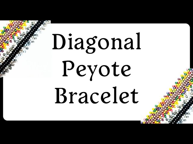 Diagonal Peyote Bracelet - Diy Jewelry Making Tutorial