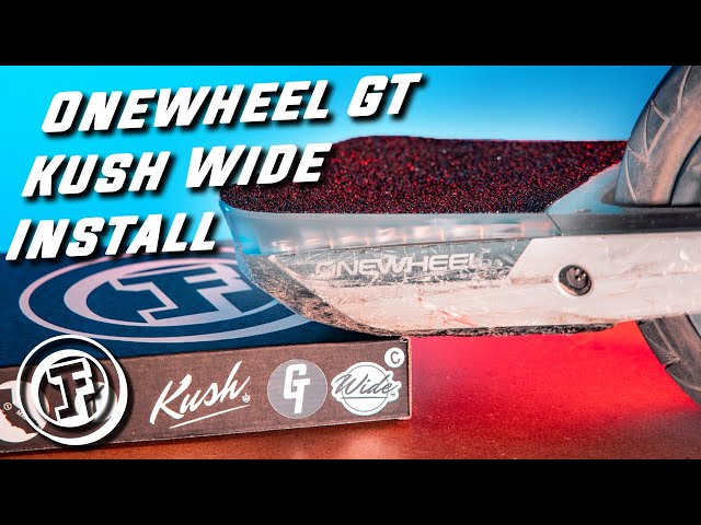 How to Install your Onewheel GT Kush Wide Footpad