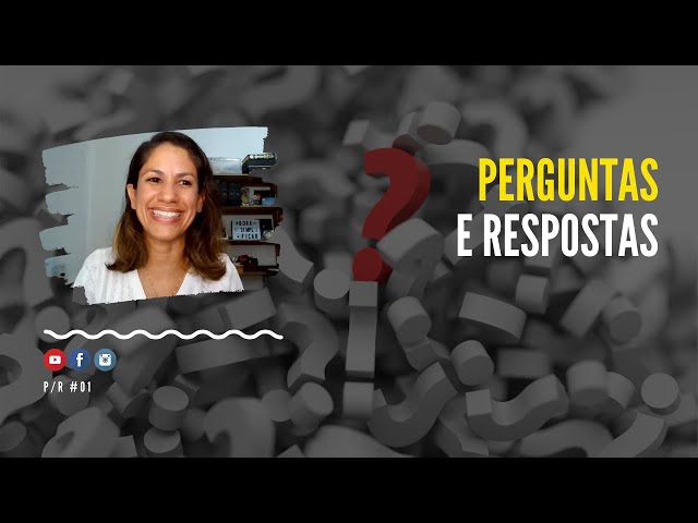 Perguntas e respostas | PR #01