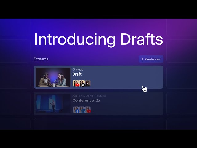 How to Save Time with Stream Drafts | Restream Studio