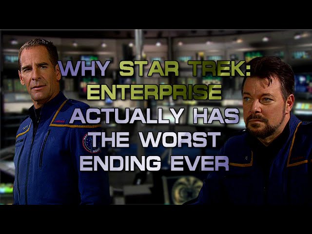 Why Star Trek: Enterprise Actually Has the Worst Ending Ever