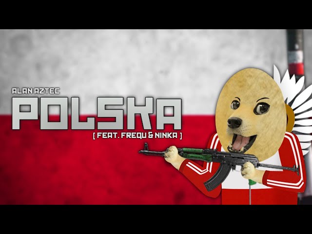 Alan Aztec - Polska (feat. Frequ & Ninka)