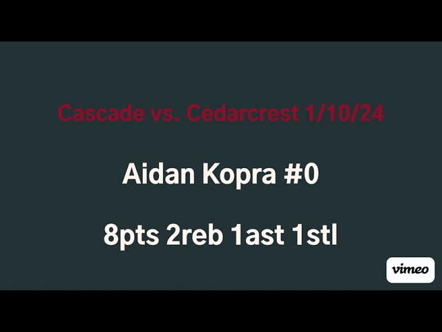 Cascade vs Cedarcrest 1/10/24  Aidan Kopra #0