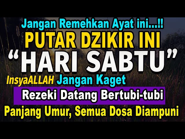 MUSTAJAB..!! PUTAR DZIKIR INI JANGAN KAGET REZEKI DATANG BERTUBI TUBI | Panjang Umur & Dosa Diampuni