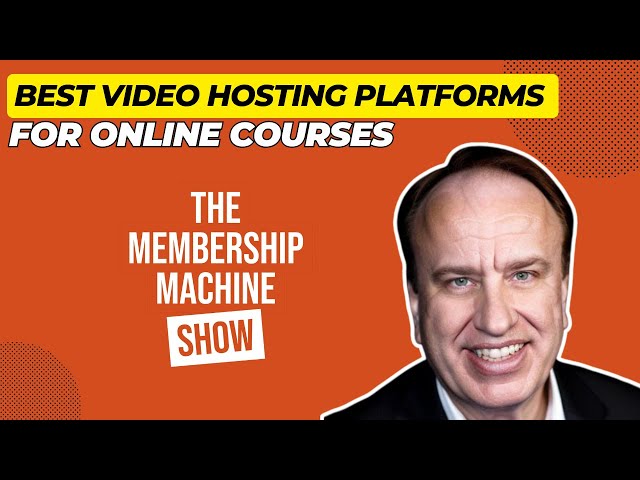 Best Video Hosting Platforms For Online Courses