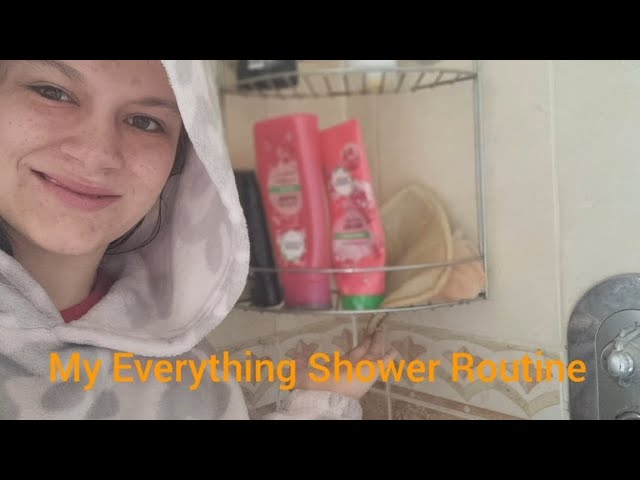 My Everything Shower Routine ( Morning including Skin , conditioner, body wash