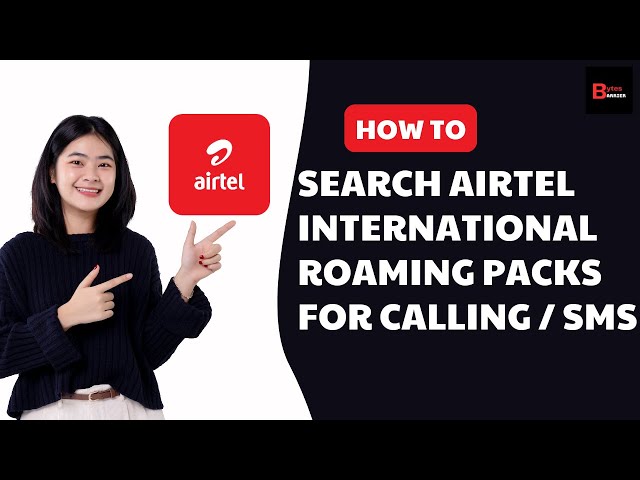 Airtel International Roaming Packs (2025) | All Airtel International Roaming Packs for Calling, SMS