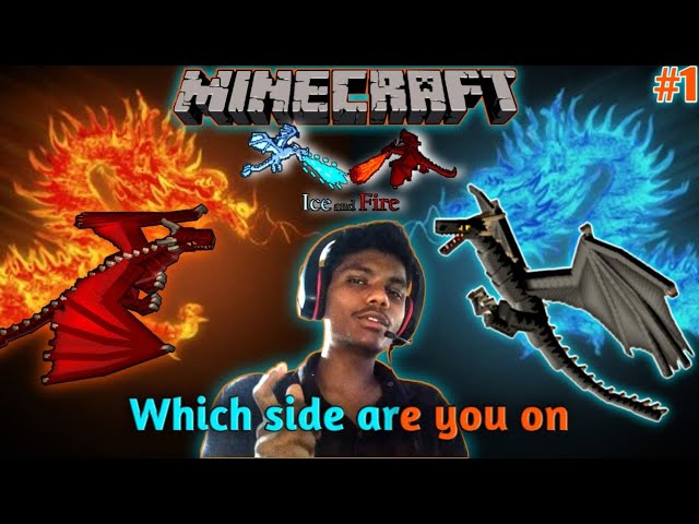 Which side you are on || Minecraft ice and fire || Part 1 || Hindi gameplay ||