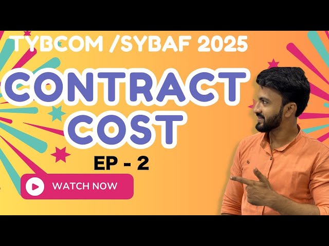 #2 TYBCOM Contract Costing SEM 6 | Cost Accounting | BAF | BMS | Siraj Shaikh | Mumbai University |