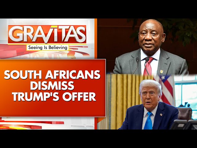 South Africans Turn Down Trump's Immigration Offer | Gravitas