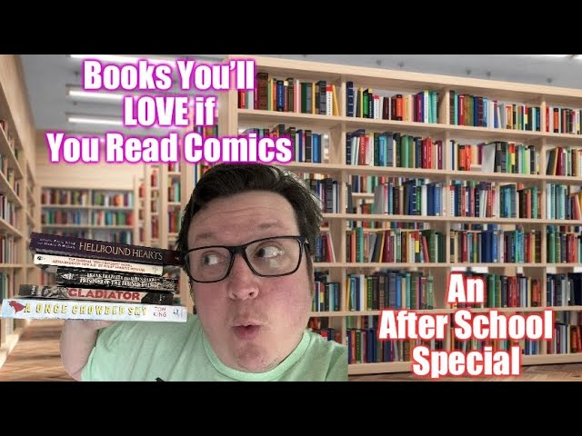 Books You’ll LOVE if You Read Comics