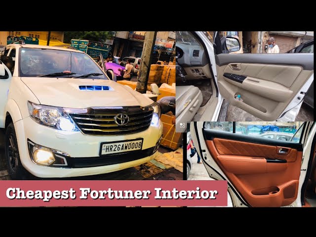 Fortuner modification | Cheapest | interior | Upgradation | New look |