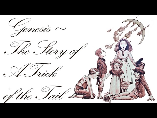 Genesis Trick of the Tail Documentary