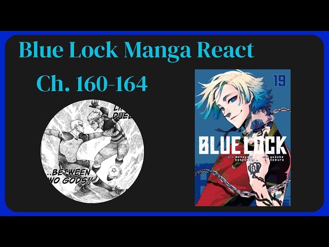 Blue Lock  Ch 160-164 Manga Review