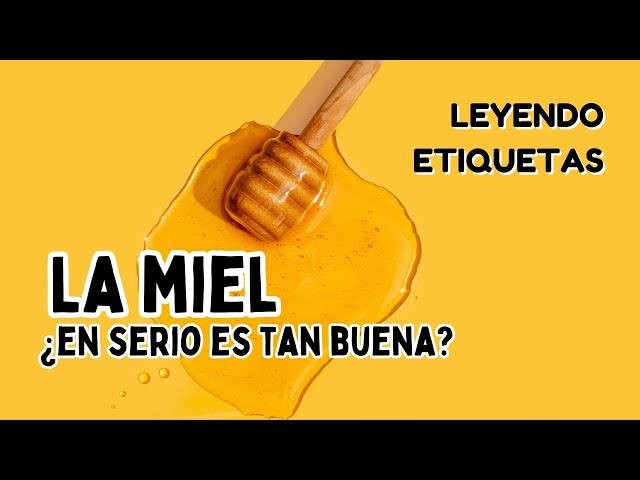 Leyendo etiquetas: La #miel, ¿Es tan buena como dicen? – Doctores Especialistas