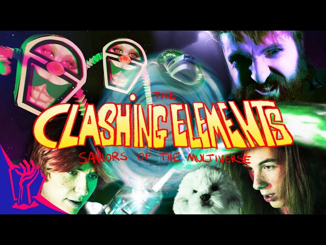 The Clashing Elements: Saviors of the Multiverse (Full Movie) - Crazy Ghoul