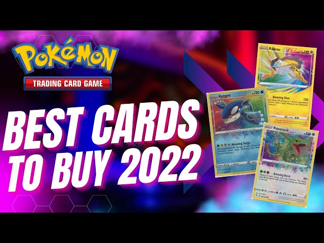 BEST POKEMON CARDS TO BUY in 2022!