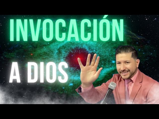 INVOCACIÓN A DIOS