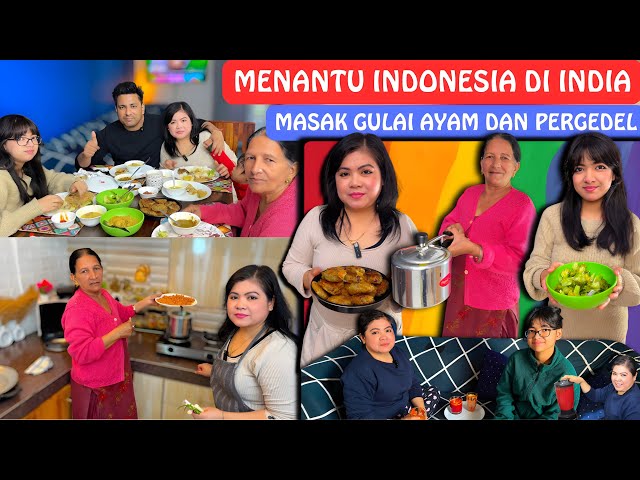 Menantu Indonesia Di India‼️Masak Gulai Ayam Dan Pergedel Untuk Keluarga India‼️Tinggal Di India