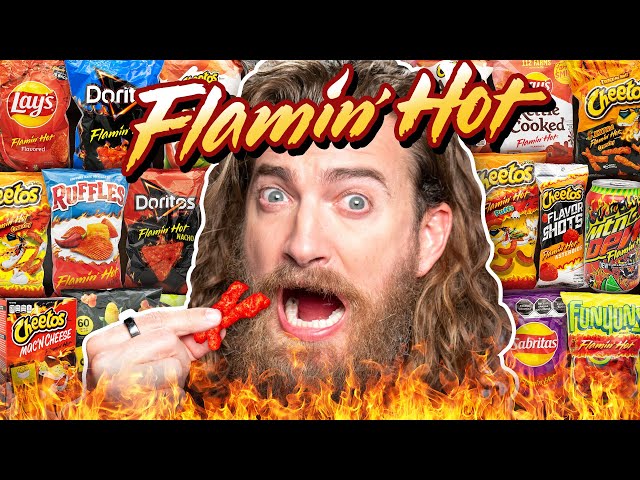 We Tried EVERY Flamin' Hot Snack