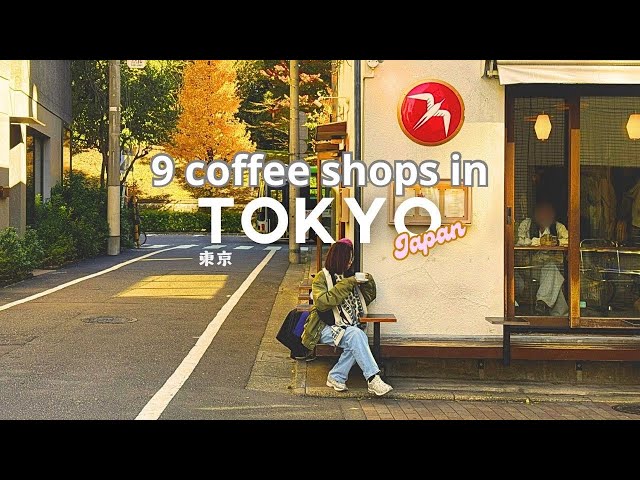 【Japan Vlog】9 Coffee Shops in Tokyo