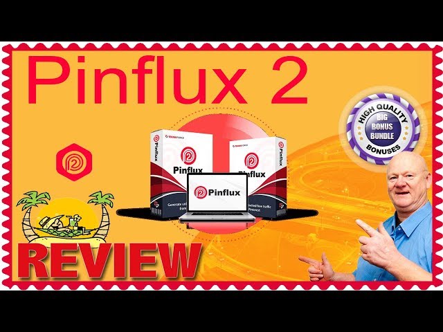 Pinflux V2 Review and Social Bonuses [How To Get Organic Traffic]