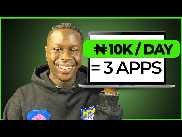 These 3 LEGIT Apps to Make 10,000 Naira Daily Doing Tasks Online in Nigeria Using Your Smart Phone